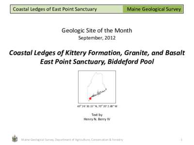 Coastal Ledges of East Point Sanctuary  Maine Geological Survey Geologic Site of the Month September, 2012