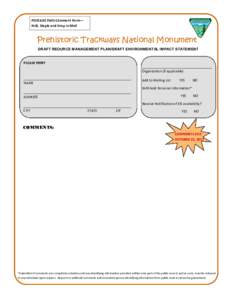 POSTAGE PAID Comment Form— Fold, Staple and Drop in Mail Prehistoric Trackways National Monument DRAFT REOURCE MANAGEMENT PLAN/DRAFT ENVIRONMENTAL IMPACT STATEMENT