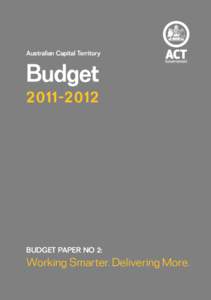 Australian Capital Territory  Budget[removed]BUDGET PAPER NO 2: