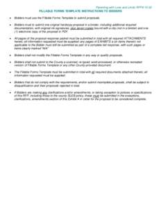 Parenting with Love and Limits RFP# 15-02 FILLABLE FORMS TEMPLATE INSTRUCTIONS TO BIDDERS  Bidders must use the Fillable Forms Template to submit proposals.