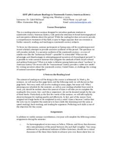 HIST 588: Graduate Readings in Nineteenth‐Century American History  Spring 2009, Mondays 2‐5 p.m.  Instructor: Dr. Caleb McDaniel      Work Phone: 713‐348‐2556 