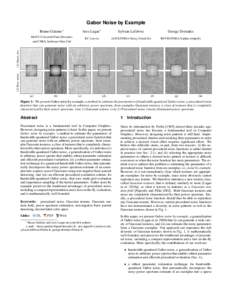Gabor Noise by Example Bruno Galerne∗ MAP5, Universit´e Paris Descartes Ares Lagae∗