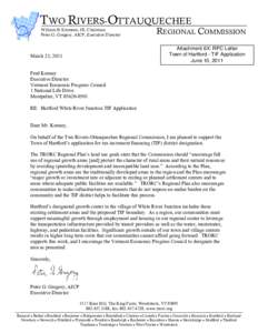 TWO RIVERS-OTTAUQUECHEE William B. Emmons, III, Chairman Peter G. Gregory, AICP, Executive Director REGIONAL COMMISSION Attachment 6X: RPC Letter