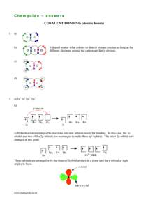 Chemguide – answers COVALENT BONDING (double bonds) 1. a) O  O