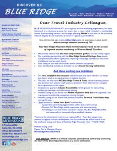 DISCOVER NC  BLUE RIDGE Dear Travel Industry Colleague,