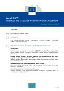 Next MFF :  incentives and safeguards for climate friendly investments Brussels, 26 March[removed]AGENDA