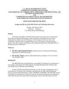 U.S. HOUSE OF REPRESENTATIVES COMMITTEE ON HOMELAND SECURITY SUBCOMMITTEE ON CYBERSECURITY, INFRASTRUCTURE PROTECTION, AND SECURITY TECHNOLOGIES AND COMMITTEE ON SCIENCE, SPACE, AND TECHNOLOGY