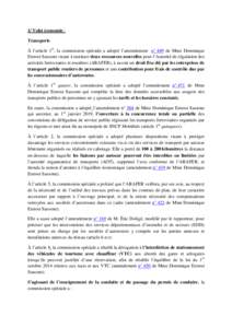 1/ Volet économie : Transports À l’article 1er, la commission spéciale a adopté l’amendement n° 449 de Mme Dominique Estrosi Sassone visant à instituer deux ressources nouvelles pour l’Autorité de régulatio