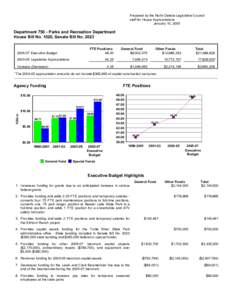 Prepared by the North Dakota Legislative Council staff for House Appropriations January 10, 2005 Department[removed]Parks and Recreation Department House Bill No. 1020, Senate Bill No. 2023