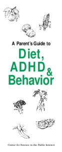 A Parent’s Guide to  Diet, ADHD& Behavior
