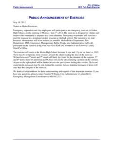Public Announcement  City of Idalou 2015 Full-Scale Exercise  PUBLIC ANNOUNCEMENT OF EXERCISE