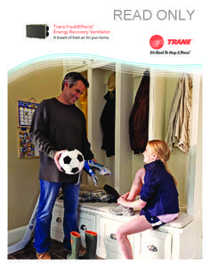 Trane FreshEffects™ Energy Recovery Ventilator