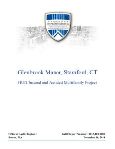 Glenbrook Manor, Stamford, CT HUD-Insured and Assisted Multifamily Project Office of Audit, Region 1 Boston, MA