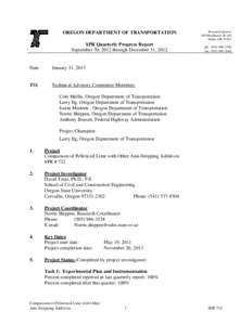 OREGON DEPARTMENT OF TRANSPORTATION SPR Quarterly Progress Report September 30, 2012 through December 31, 2012 Date