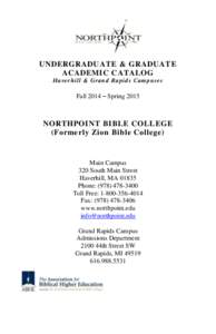 Zion Bible College / Council of Independent Colleges / Education in the United States / Bible colleges / North Central Association of Colleges and Schools / Barrington /  Rhode Island