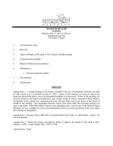 BOARD OF HEALTH AGENDA Monday, May 13, 2013 at 7:00 p.m. Springfield City Hall 170 North 3rd Street