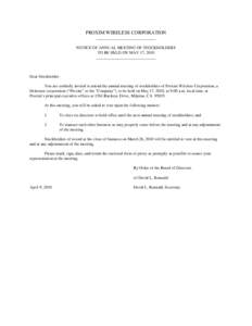 PROXIM WIRELESS CORPORATION NOTICE OF ANNUAL MEETING OF STOCKHOLDERS TO BE HELD ON MAY 17, 2010 Dear Stockholder: You are cordially invited to attend the annual meeting of stockholders of Proxim Wireless Corporation, a