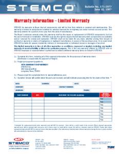 Bulletin NoJune 10, 1997 Warranty Information – Limited Warranty STEMCO Inc warrants to Buyer that all components sold will be free from defects in material and workmanship. This warranty is limited to compo