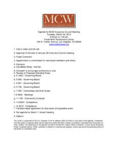 Agenda for MCW Executive Council Meeting Tuesday, March 04, 2014 6:00 pm to 7:00 pm Freda Mohr Multiservice Center 330 N. Fairfax Avenue, Los Angeles, CA[removed]www.midcitywest.org