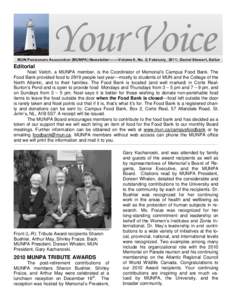 Your Voice  MUN Pensioners Association (MUNPA) Newsletter----—Volume 9, No. 2; February, 2011; Daniel Stewart, Editor Editorial Noel Veitch, a MUNPA member, is the Coordinator of Memorial’s Campus Food Bank. The