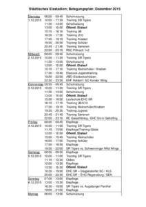 Städtisches Eisstadion; Belegungsplan; Dezember 2015 Dienstag:00 10:00