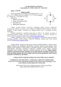 10-ASIS FIZIKOS TURNYRAS 6-oji užduotis Nr. FT10 – Sąlyga / FT10-6▼ Galinga grandinė Prie dviejų elektros srovės šaltinių, kurių elektrovaros 𝐸𝐸1 = 6 V