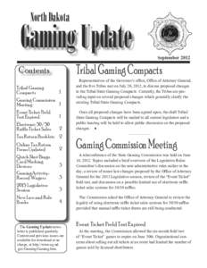 North Dakota  Gaming Update September[removed]Tribal Gaming Compacts