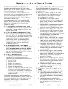 RESIDENTIAL SOLAR ENERGY CREDIT To better serve you, the Arizona Department of Revenue offers online assistance and filing of your business taxes. To file your taxes online or to register to use the website, go to www.az