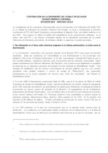 1 CONTRIBUCIÓN DE LA DEFENSORÍA DEL PUEBLO DE ECUADOR EXAMEN PRIÓDICO UNIVERSAL ECUADOR 2012 – SEGUNDO CICLO En cumplimiento de los comprmisos internacionales que le corresponden a la Defensoría del Pueblo DDP en s