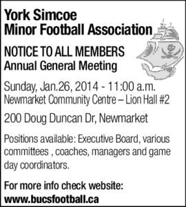 York Simcoe Minor Football Association NOTICE TO ALL MEMBERS Annual General Meeting  Sunday, Jan.26, [removed]:00 a.m.