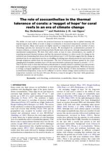 Proc. R. Soc. B[removed], 2305–2312 doi:[removed]rspb[removed]Published online 8 June 2006 The role of zooxanthellae in the thermal tolerance of corals: a ‘nugget of hope’ for coral