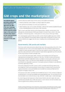 INFORMATION PAPER 9  Agricultural Biotechnology Council of Australia GM crops and the marketplace Two herbicide tolerant