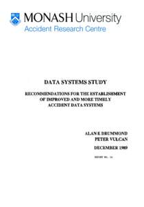 1111,  DATA SYSTEMS STUDY RECOMMENDATIONS FOR THE ESTABLISHMENT OF IMPROVED AND MORE TIMELY ACCIDENT DATA SYSTEMS