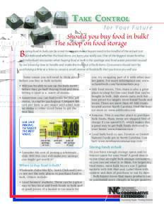 Take Control for Your Future Should you buy food in bulk?  The scoop on food storage