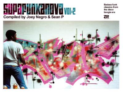 Compiled by Joey Negro & Sean P  Badass funk classics from the disco boogie era