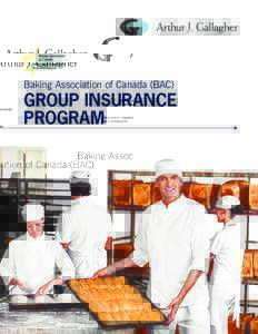 Baking Association of Canada (BAC)  GROUP INSURANCE PROGRAM  THE QUALITY