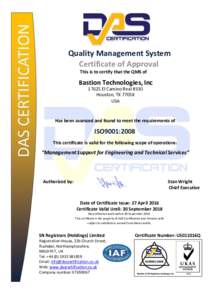 Quality Management System Certificate of Approval This is to certify that the QMS of Bastion Technologies, IncEl Camino Real #330