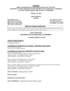 AGENDA  REGULAR MEETING OF THE HOLTVILLE CITY COUNCIL AND SPECIAL JOINT MEETING WITH THE HOLTVILLE HOUSING AUTHORITY 121 WEST FIFTH STREET, HOLTVILLE, CALIFORNIA February 24, 2014