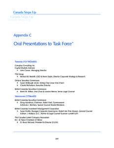 Appendix C  Oral Presentations to Task Force* Toronto (13/14Oct05) Compliax Consulting Inc.