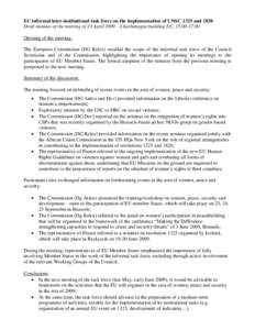 EU informal inter-institutional task force on the implementation of UNSC 1325 and 1820 Draft minutes of the meeting of 23 April 2009 – Charlemagne building EC, [removed]Opening of the meeting: The European Commissio