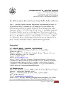 Consulate General of the United States of America American Citizen Services Unit Paigah Palace, [removed]Chiran Fort Lane, Begumpet Secunderabad, Andhra Pradesh, India[removed]Phone: [removed]Fax: [removed]E