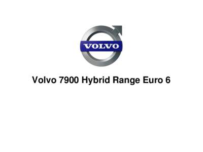 Volvo 7900 Hybrid Range Euro 6  Cities in Europe post new requirements  Volvo Buses