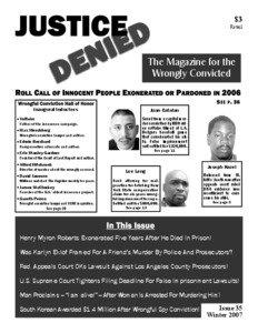 Justice Denied / Innocence Project / Miscarriage of justice / Exoneration / Centurion Ministries / The Innocent Man: Murder and Injustice in a Small Town / Humanities / Guildford Four and Maguire Seven / Law / Max Hirschberg / Knowledge