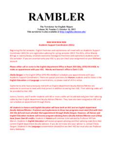 RAMBLER The Newsletter for English Majors Volume 30, Number 2, October 16, 2013 This newsletter is also available at http://english.colostate.edu/  NEW	
  NEW	
  NEW	
  NEW	
  