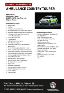 VAUXHALL DEMONSTRATOR  AMBULANCE COUNTRY TOURER New Insignia 5 Dr Country Tourer 2.0CDTi (163PS) Start/Stop 4x4,