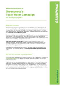 Additional information on  Greenpeaceʼs Toxic Water Campaign and accompanying Q&A ___________________________________________________