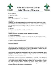 Palm Beach Scout Group AGM Meeting Minutes Date and Time 5th August[removed]:30pm  Location