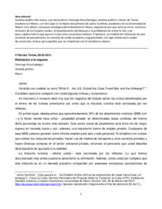 Nota editorial:  Catalejo publica dos textos, uno del profesor Domingo Amuchástegui, analista político y lector de Temas residente en Miami, y el otro (que es el objeto del primero) de Jaime Suchlicki, académico de la