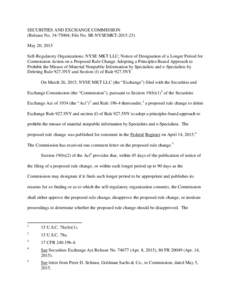 SECURITIES AND EXCHANGE COMMISSION (Release No; File No. SR-NYSEMKTMay 20, 2015 Self-Regulatory Organizations; NYSE MKT LLC; Notice of Designation of a Longer Period for Commission Action on a Propose