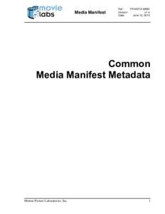 Media Manifest  Ref : TR-META-MMM Version: v1.4